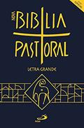 Ler Nova Bíblia Pastoral: Letra Grande, do autor Paulus Editora Ler Nova Bíblia Pastoral: Letra Grande, do autor Paulus Editora