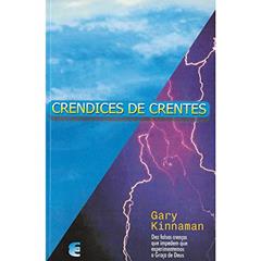 Crendices De Crentes, do autor Gary Kinnaman