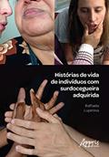 Ler Histórias de vida de indivíduos com surdocegueira adquirida, do autor Raffaela Lupetina