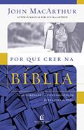 Ler Por que crer na Bíblia, do autor John Macarthur
