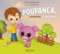 Ler Poupança, a porquinha do Zequinha, do autor Álvaro Modernell Ler Poupança, a porquinha do Zequinha, do autor Álvaro Modernell