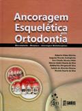 Ler Ancoragem Esquelética em Ortodontia - Mini-Implante - Miniplaca - Abordagem Multidisciplinar, do autor Vários autores Ler Ancoragem Esquelética em Ortodontia - Mini-Implante - Miniplaca - Abordagem Multidisciplinar, do autor Vários autores