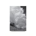 Ler Brutalismo, do autor Achille Mbembe