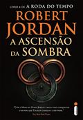 Ler A Ascensão da Sombra: Série A Roda do Tempo, do autor Robert Jordan
