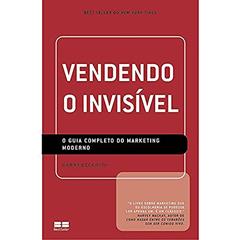 Vendendo o invisível, do autor Harry Beckwith