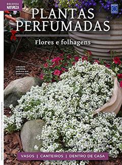 Coleção Plantas Perfumadas - 1 Flores e Folhagens, do autor Editora Europa