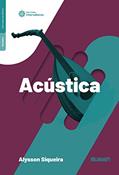 Ler Acústica, do autor Alysson Siqueira