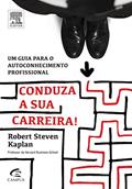 Ler Conduza a sua Carreira, do autor Robert Steven Kaplan
