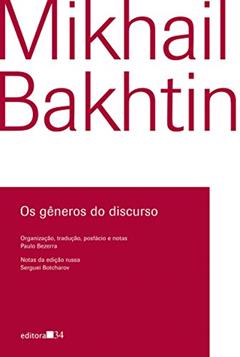 Os gêneros do discurso, do autor Mikhail Bakhtin