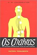 Ler Os Chakras: os Centros Magnéticos Vitais do ser Humano, do autor C. W. Leadbeater Ler Os Chakras: os Centros Magnéticos Vitais do ser Humano, do autor C. W. Leadbeater