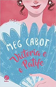 Victoria e o patife, do autor Meg Cabot