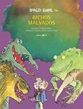 Ler Bichos malvados, do autor Roald Dahl