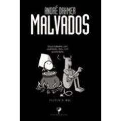 Malvados, do autor Andre Dahmer