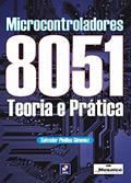 Ler Microcontroladores 8051: Teoria e prática, do autor Salvador Pinillos Gimenez Ler Microcontroladores 8051: Teoria e prática, do autor Salvador Pinillos Gimenez