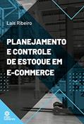 Ler Planejamento e Controle de Estoque em E-commerce, do autor Laís Ribeiro Ler Planejamento e Controle de Estoque em E-commerce, do autor Laís Ribeiro