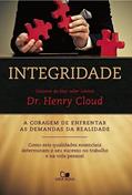 Ler Integridade: a Coragem de Enfrentar as Demandas da Realidade, do autor Henry Cloud Ler Integridade: a Coragem de Enfrentar as Demandas da Realidade, do autor Henry Cloud