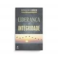 Ler Liderança e integridade, do autor Ronaldo Lidório Ler Liderança e integridade, do autor Ronaldo Lidório