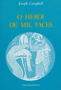 O Herói de mil Faces, do autor Joseph Campbell
