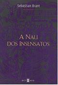Ler A nau dos Insensatos, do autor Sebastian Brant