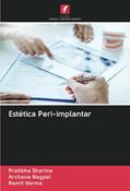 Ler Estética Peri-implantar, do autor Pratibha Sharma; Archana Nagpal; Ramit Verma