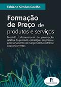 Ler Formação de Preço de Produtos e Serviços, do autor Fabiano Simões Coelho