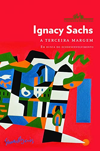Ler A terceira margem, do autor Ignacy Sachs