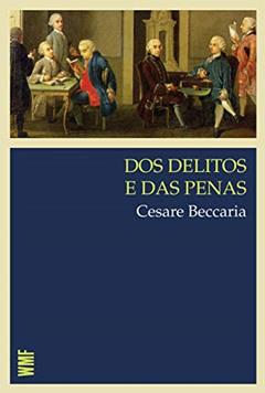 Dos delitos e das penas, do autor Cesare Beccaria