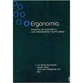 Ler Ergonomia. Aspectos do Conforto e Constrangimentos de Atividades, do autor Raquel Santos Ler Ergonomia. Aspectos do Conforto e Constrangimentos de Atividades, do autor Raquel Santos