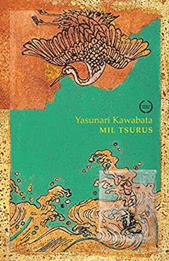 Mil tsurus, do autor Yasunari Kawabata