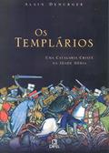Ler Os Templários, do autor Alain Demurger