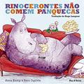 Ler Rinocerontes não comem panquecas, do autor Anna Kemp