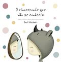 Ler O rinoceronte que não se conhecia, do autor Dani Machado