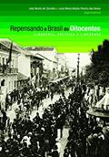 Ler Repensando o Brasil do Oitocentos, do autor Lucia Maria Bastos Pereira Das Neves