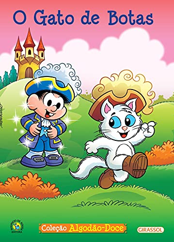 Ler Turma da Mônica - Algodão Doce - O Gato de Botas, do autor Mauricio de Sousa; Paula Furtado Ler Turma da Mônica - Algodão Doce - O Gato de Botas, do autor Mauricio de Sousa; Paula Furtado