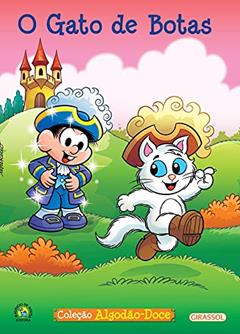 Turma da Mônica - Algodão Doce - O Gato de Botas, do autor Mauricio de Sousa; Paula Furtado