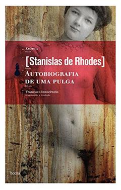 Autobiografia de uma pulga, do autor Stanislas de Rhodes