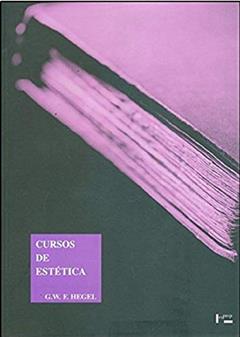 Cursos de Estética I, do autor G. W. F. Hegel