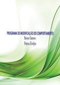 Ler Programa de Modificacao do Comportamento, do autor Petrus Evelyn E Breno Santos