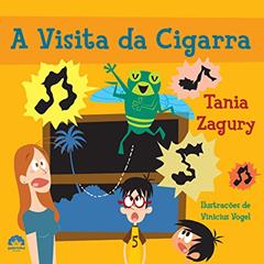 A visita da cigarra, do autor Tania Zagury