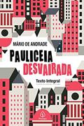Ler Pauliceia desvairada, do autor Mário de Andrade