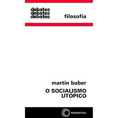 O Socialismo utópico, do autor Martin Buber