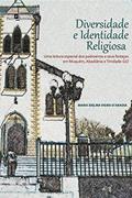Ler Diversidade e Identidade Religiosa, do autor Maria Idelma Vieira D'abadia Ler Diversidade e Identidade Religiosa, do autor Maria Idelma Vieira D'abadia