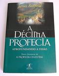 Ler A Décima Profecia. Antigo, do autor James Redfield