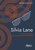 Ler Silvia Lane em busca de uma psicologia social brasileira, do autor Celia Maria Marcondes Ferraz Silva Ler Silvia Lane em busca de uma psicologia social brasileira, do autor Celia Maria Marcondes Ferraz Silva