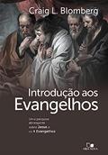 Ler Introdução aos Evangelhos, do autor Craig Blomberg