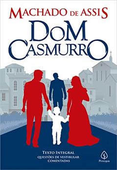 Dom Casmurro, do autor Machado de Assis