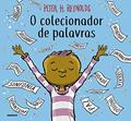 Ler O colecionador de palavras, do autor Peter H. Reynolds