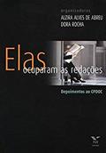 Ler Elas Ocuparam as Redações - Depoimentos ao Cpdoc, do autor Alzira Alves De Abreu; Cpdoc; Dora Guimarães De Mesquita Rocha Ler Elas Ocuparam as Redações - Depoimentos ao Cpdoc, do autor Alzira Alves De Abreu; Cpdoc; Dora Guimarães De Mesquita Rocha