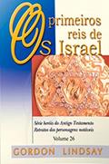 Ler Os Primeiros Reis de Israel - Volume 26, do autor Gordon Lindsay Ler Os Primeiros Reis de Israel - Volume 26, do autor Gordon Lindsay