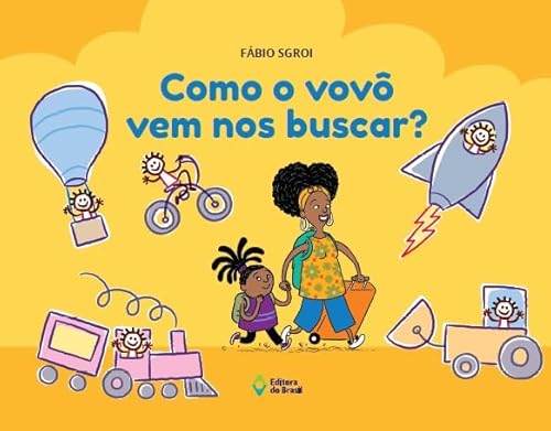 Ler Como o vovô vem nos buscar?, do autor Fábio Sgroi